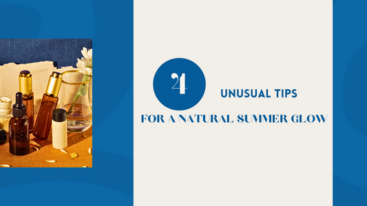 Get a Summer Glow - More Naturally