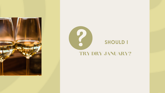 Dry January- Helpful or Harmful?