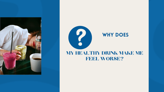 why does my health drink make me feel worse?