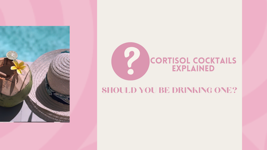 Cortisol Cocktails Explained: Should You Be Drinking One?