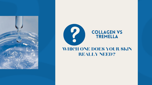 Collagen versus Tremella Extract: Which does your skin actually need?