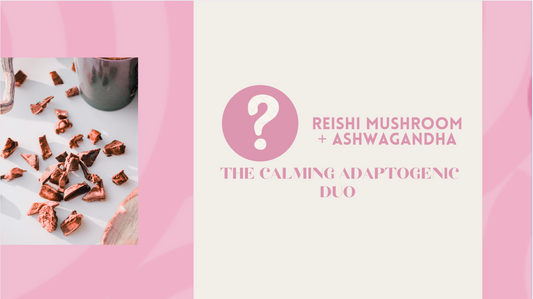 Ashwaganda vs Reishi Benefits