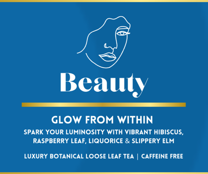 Beauty - Luxury Botanical Loose Leaf Tea